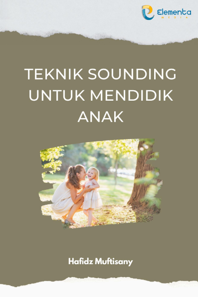 Teknik Sounding untuk Mendidik Anak